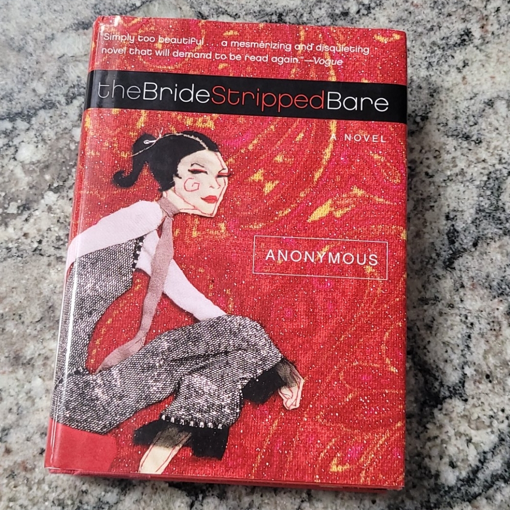 The Bride Stripped Bare, a Novel